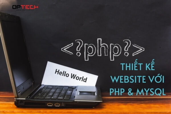 Tổng quan về thiết kế website chuyên nghiệp với PHP & MySQL