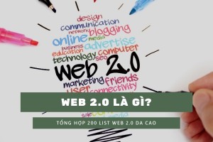 Web 2.0 là gì? 200 trang Web 2.0 tốt nhất 2020-2021 DA-PA cao bổ trợ SEO cực tốt